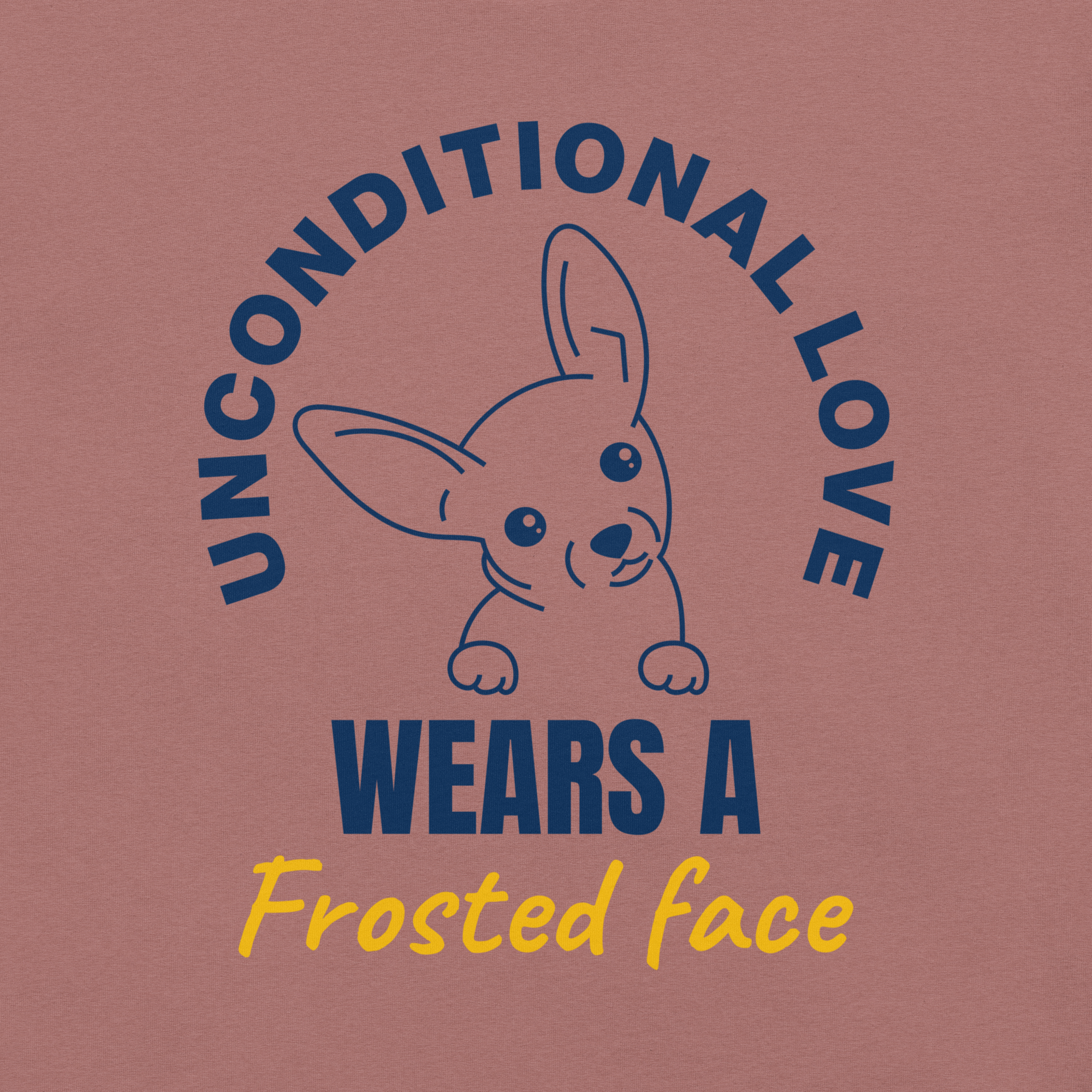 Unconditional Love | Relaxed Fit Tee by Frosted Dog Co.